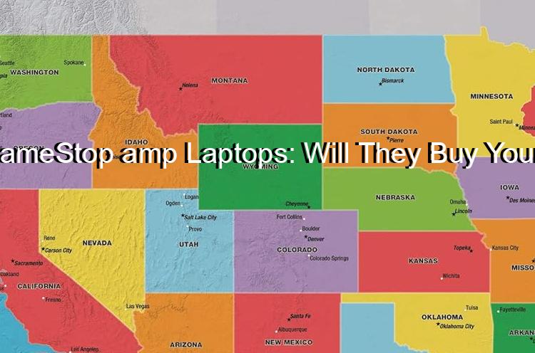 GameStop amp Laptops: Will They Buy Yours